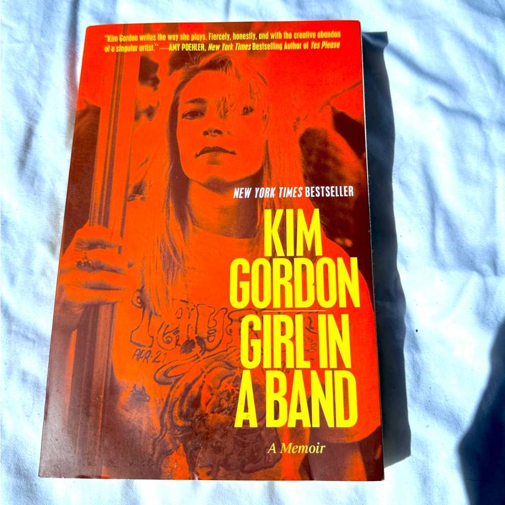 Girl in a Band 2015 biography by Kim Gordon of Sonic Youth. Good condition